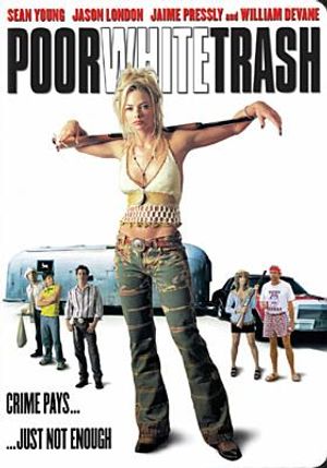 Poor White Trash image number 0