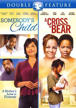 Somebody's Child / Cross to Bear Double Feature image number 0