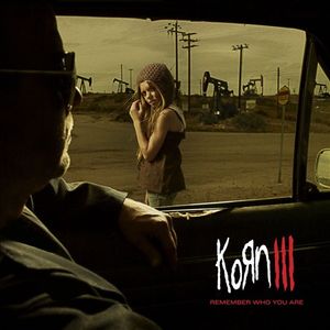 Korn III- Remember Who You Are image number 0