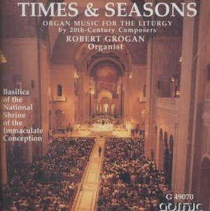 Times & Seasons: Organ Music for the Liturgy by 20th Century Composers image number 0