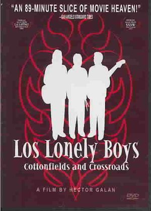 Los Lonely Boys: Cottonfields & Crossroads image number 0