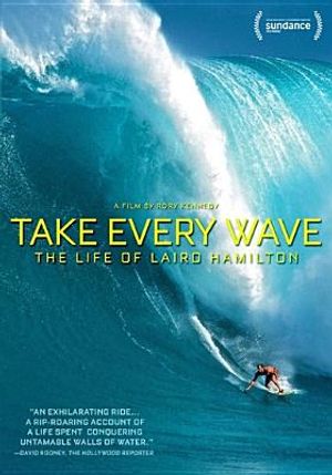 Take Every Wave: The Life of Laird Hamilton image number 0