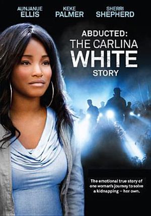 Abducted: The Carlina White Story image number 0