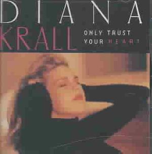 Only Trust Your Heart image number 0