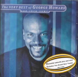 Very Best of George Howard (And Then Some) image number 0