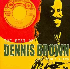Best of Dennis Brown; The Ninety Years image number 0