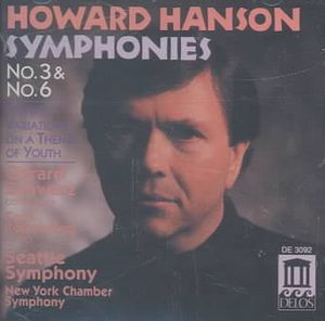 Howard Hanson: Symphonies Nos. 3 & 6; Fantasy Variations on a Theme of Youth image number 0