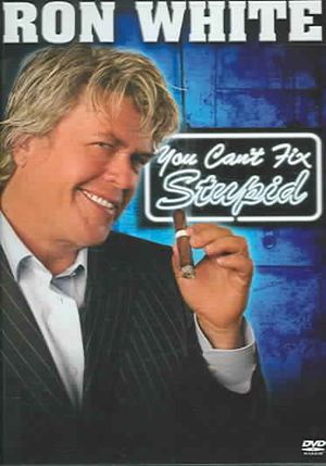 Ron White: You Can't Fix Stupid image number 0