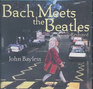 Bach Meets The Beatles: Revisited image number 0