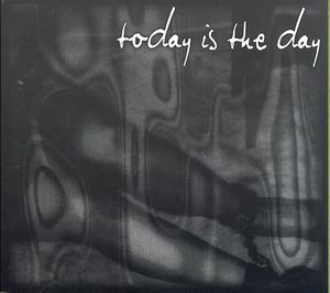 Today Is the Day [Bonus Tracks] [Digipak] image number 0