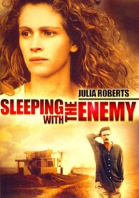 Sleeping with the Enemy