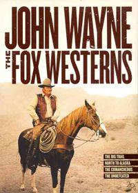 John Wayne: The Fox Westerns