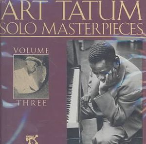 Art Tatum Solo Masterpieces Volume 3 image number 0