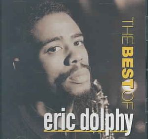 Best Of Eric Dolphy image number 0