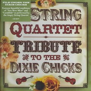 String Quartet Tribute to The Dixie Chicks image number 0