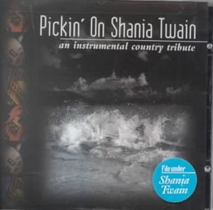 Pickin' on Shania Twain: In Her Shoes image number 0