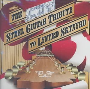 Steel Guitar Tribute to Lynyrd Skynyrd image number 0