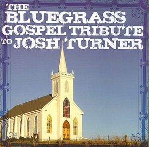 Bluegrass Gospel Tribute to Josh Turner image number 0