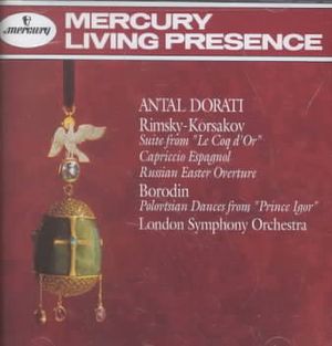Nikolay Rimsky-Korsakov: Suite from Le Coq d'Or; Capriccio Espagnol; Alexander Borodin: Polovtsian Dances image number 0