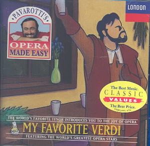 Pavarotti's Opera Made Easy: My Favorite Verdi image number 0