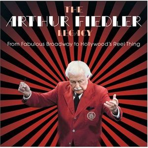 Arthur Fiedler Legacy Volume 4: From Fabulous Broadway to Hollywood's Reel Thing image number 0