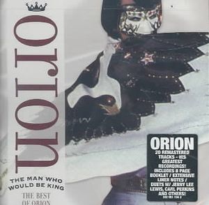 Man Who Would Be King: The Best of Orion image number 0