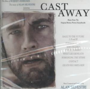 Cast Away: The Films of Robert Zemeckis and the Music of Alan Silvestri image number 0