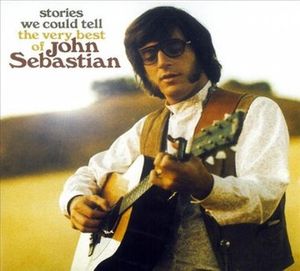 Stories We Could Tell; The Very Best of John Sebastian image number 0