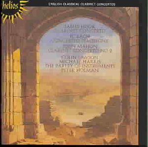 English Classical Clarinet Concertos- Music of Hook, Mahon & JC Bach image number 0