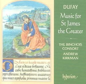 Dufay: Music for St. James the Greater image number 0