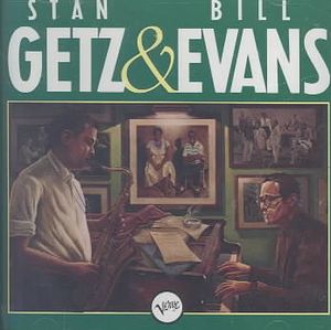 Stan Getz & Bill Evans image number 0