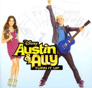 Austin & Ally: Turn It Up; Music from the Hit Disney Channel Series image number 0
