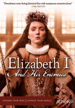 Elizabeth I and Her Enemies: Series 1 image number 0