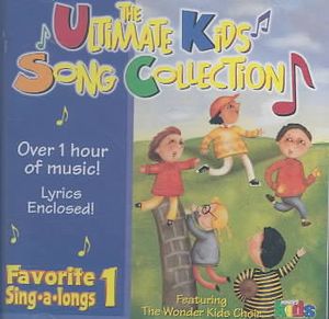 Ultimate Kids Song Collection: Favorite Sing-A-Longs, Vol. 1 image number 0