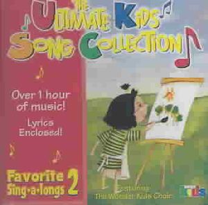 Ultimate Kids Song Collection: Favorite Sing-A-Longs, Vol. 2 image number 0
