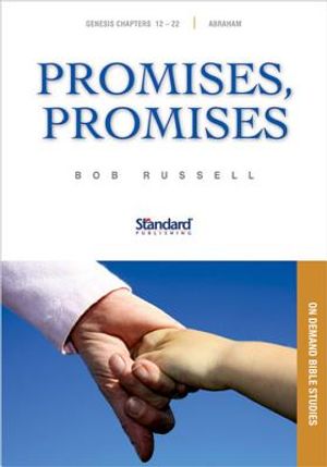 Promises, Promises: Genesis 12-22, Abraham image number 0