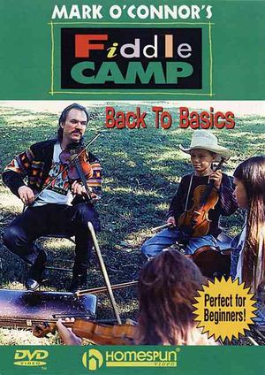 Mark O'Connor's Fiddle Camp; Back to Basics image number 0