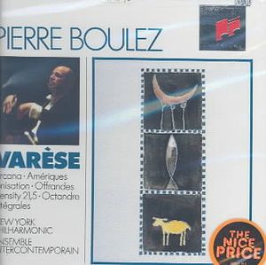 Varese: Arcana; Ameriques; Ionization; Offrandes; Density 21.5; Octandre; Integrales image number 0
