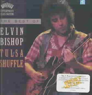 Best of Elvin Bishop: Tulsa Shuffle image number 0