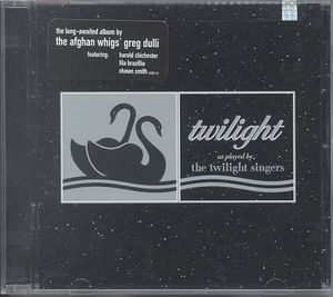 Twilight as Played by the Twilight Singers image number 0