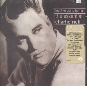 Feel Like Going Home: The Essential Charlie Rich image number 0