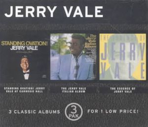 Standing Ovation! Great Carnegie Hall Concert/The Jerry Vale Italian Album/The Essence of Jerry Vale image number 0