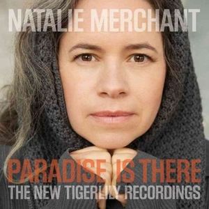 Paradise Is There; The New Tigerlily Recordings image number 0