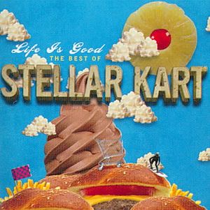 Life is Good: The Best of Stellar Kart image number 0