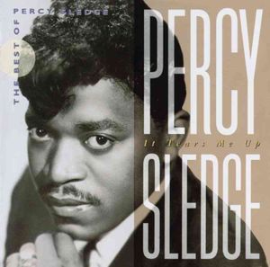 It Tears ME Up:Best of Percy Sledge image number 0