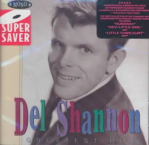 Greatest Hits:Del Shannon image number 0