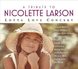 Tribute to Nicolette Larson; Lotta Love Concert image number 0