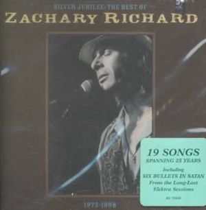 Silver Jubilee: The Best of Zachary Richard image number 0