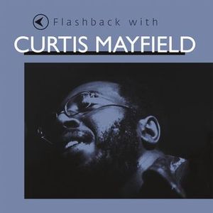 Flashback with Curtis Mayfield image number 0
