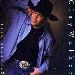 Greatest Hits Clay Walker image number 0